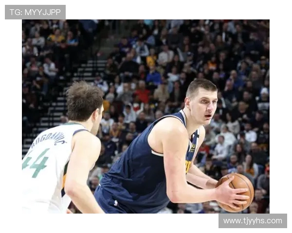 尼古拉约基奇如何引领掘金队走向NBA总冠军之路